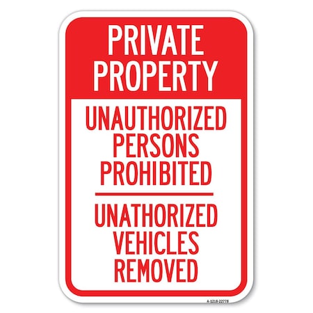 Signmission Safety Sign, 12 in Height, Aluminum, 22778 A-1218-22778